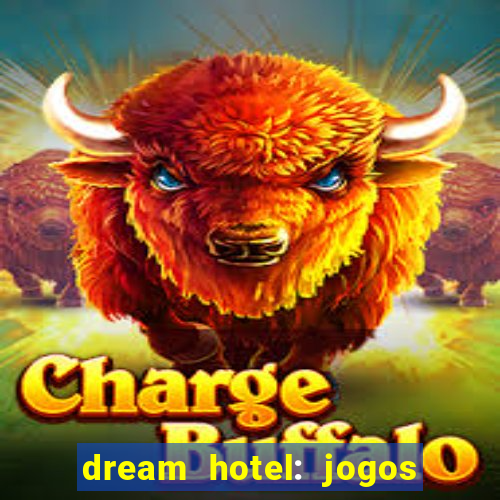 dream hotel: jogos de hotel